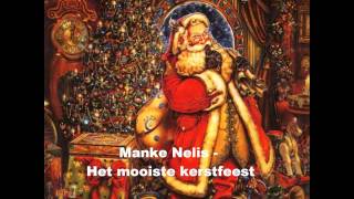 Manke Nelis  Het mooiste kerstfeest [upl. by Sands641]