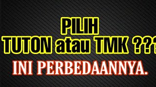 PERBEDAAN TUTON amp TMK  JANGAN SALAH PILIH [upl. by Case]