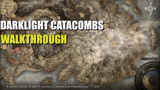 Darklight Catacombs Walkthrough Elden Ring [upl. by Ztirf]