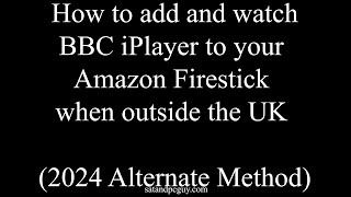 How to add BBC iPlayer to your Amazon Firestick when outside the UK Amazon Appstore Version Feb 24 [upl. by Shandy]