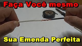 Como fazer Emendas em fios de Cobre Flexiveis  How to Splice Flexible Copper Wires [upl. by Alin]