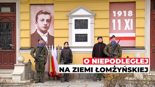 O Niepodległej na Ziemi Łomżyńskiej [upl. by Piero67]