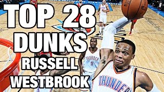 Russell Westbrook TOP 28 Dunks To Celebrate His 28th Birthday [upl. by Ardnalahs784]