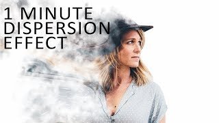 1 Minute Dispersion Effect In Photoshop [upl. by Cottle]