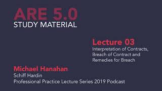 Michael Hanahan  Lecture 03  Interpretation of Contracts Breach of Contract amp Remedies for Breach [upl. by Akiem]