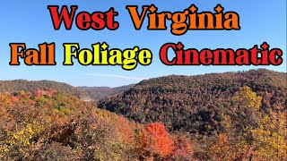 West Virginia Fall Foliage Cinematic [upl. by Thackeray]