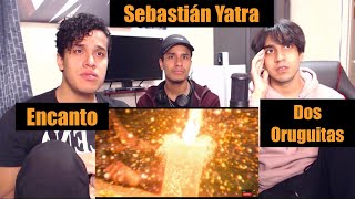 Sebastián Yatra  Dos Oruguitas From quotEncantoquot VVV Era Reaction [upl. by Lorilyn408]