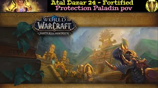 Atal Dazar 24  Fortified  Protection Paladin pov [upl. by Ettennan]