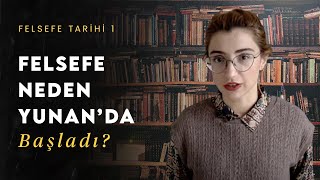 Felsefe neden Mısırda değil Yunanda başladı  Felsefe Tarihi 1 [upl. by Hollie]