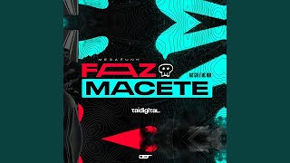 Mega Funk Faz Macete [upl. by Anisamot]