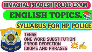 ENGLISH TOPICS ✍️AND SYLLABUS FOR HP POLICE EXAM 2024📚 HIMACHAL PRADESH POLICE SYLLABUS 2024 [upl. by Llebyram]