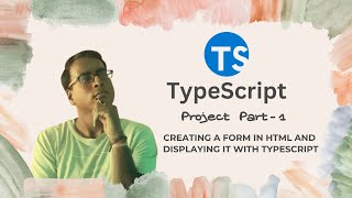 TypeScript for Beginners in Hindi 39  Creating a Form in HTML and Displaying it with TypeScript [upl. by Hannus823]