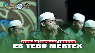 ES TEBU MERTEX MOJOKERTO  FESBAN MILAD AL AZIZ JR JOMBANG KE2 TINGKAT UMUM [upl. by Airol276]