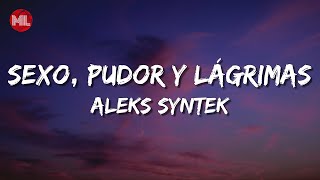 Aleks Syntek  Sexo Pudor Y Lágrimas Letra  Lyrics [upl. by Mcbride877]