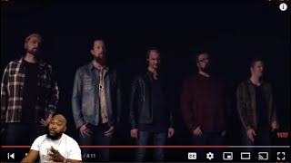 Home Free  Ive Seen  REACTION [upl. by Ttreve]