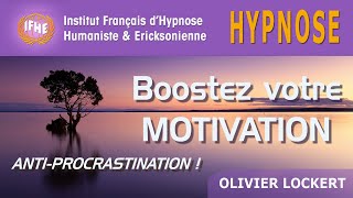 Hypnose pour BOOSTER votre MOTIVATION  Antiprocrastination [upl. by Petr516]