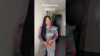 Eustress vs distress emotionalwellbeing viral healthyliving wholeness [upl. by Gillman]