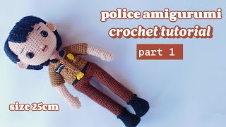 ♡ POLICE AMIGURUMI CROCHET TUTORIAL ♡  PART 1 [upl. by Nivled308]