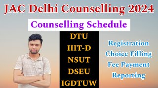 JAC Delhi Counselling Schedule 2024🔥  DTU IIITD NSUT DSEU IGDTUW Admission Counselling😍 [upl. by Vento]