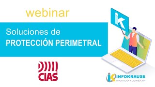 webinar CIAS quotSoluciones de Protección Perimetralquot 25 01 2024 [upl. by Seaden]