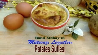 Patates Suflesi Sufle Tarifleri [upl. by Obbard]