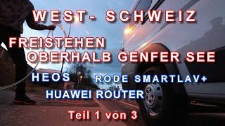 WESTSCHWEIZ FREISTEHEN NAHE GENFER SEE HEOS WATER CONNECT HUAWEI ROUTER ANSTECKMIKROFON 1v3 [upl. by Natsirt917]