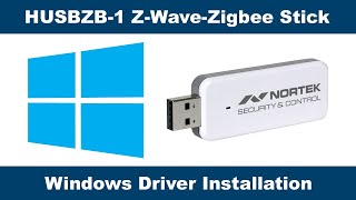 Windows Driver installation for Nortek HUSBZB1 ZWave  Zigbee USB Stick [upl. by Purdum79]