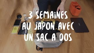 Trois semaines au Japon avec un sac à dos  comment faire ses bagages [upl. by Warms767]