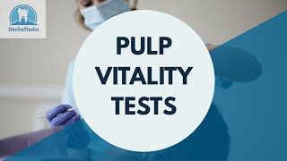 Pulp Vitality Tests Endodontics [upl. by Wichman]