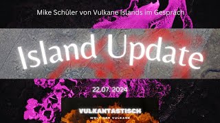 Island Update  Die aktuelle Situation mit Mike Schüler von Vulkane Islands [upl. by Drye]