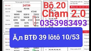 XSMB đại thắng BTĐ 39 lôtô 1053 nối cầu kết 231024 vulesoicauchuan [upl. by Isoj676]