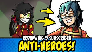 Redrawing 9 ANTIHEROES Designed by my Subscribers DTIYS [upl. by Mllly]