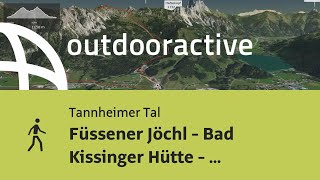 Wanderung im Allgäu Füssener Jöchl  Bad Kissinger Hütte  Aggenstein T3 [upl. by Zalucki78]