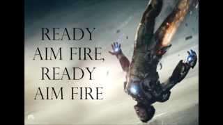 Ready Aim Fire  Imagine Dragons Lyrics [upl. by Nnilsia]