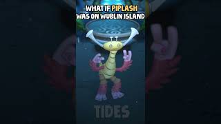 What If PIPLASH was on Wublin Island FEAT GHOSTYMPA mysingingmonsters etherealworkshop msm [upl. by Darrelle]