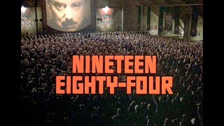 Nineteen Eighty Four Movie Trailer  George Orwells 1984 Big Brother Film [upl. by Ydner]