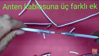 Anten kablosu nasıl ek yapılır anten kablosu nasıl eklenir [upl. by Aisha]