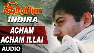 Acham Acham Illai Song  Indira Tamil Movie Songs  Arvind SwamyAnu HasanAR RahmanTamil Old Songs [upl. by Ioved]