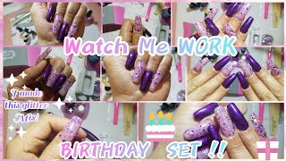 MY BIRTHDAY SETI USED THE GLITTER MIX I MADE WATCH ME WORK [upl. by Veron]