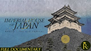 Imperial House of Japan Kyoto  The Old Capitol 2024 [upl. by Edy536]