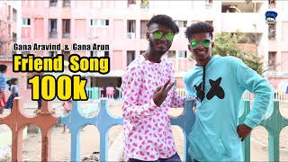 Friend Song  Gana Aravind amp Gana Arun  Pullingo Media [upl. by Hoopen]