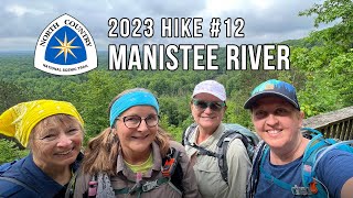 North Country Trail  2023 Hike 12  Manistee River  Mesick to Highbanks Rollway Vista [upl. by Ohl402]