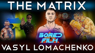 Vasyl Lomachenko  The Matrix Original Bored Film Documentary [upl. by Sida]