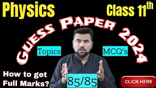 Guess Paper PHYSICS Class 11  Most important SQ LQ and Numerical [upl. by Cavuoto]