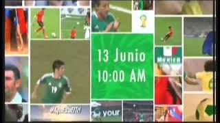 México vs Camerún Copa Mundial de la FIFA Brasil 2014 Promo Televisa [upl. by Pollerd569]