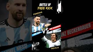 Battle of Outstanding Free Kick  MESSI Free Kick PANENKA vs BECKENBAUER Free Kick TRIVELA [upl. by Imik]