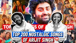 Top 200 Nostalgic Songs Of Arijit Singh  Judwaaz [upl. by Brouwer]