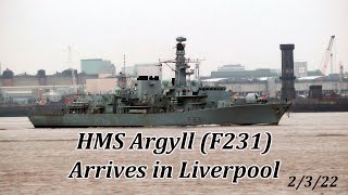 HMS Argyll on the River Mersey Arriving in Liverpool [upl. by Ihtac794]