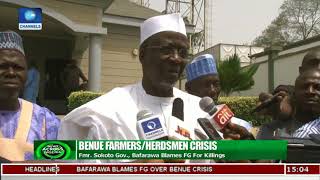 Fmr Sokoto Gov Bafarawa Blames FG For Herdsmen Killings [upl. by Dougald]