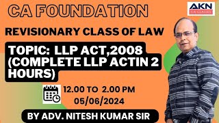 CA FOUNDATION  LLP ACT2008COMPLETE LLP ACTIN 2 HOURS  ADV NITESH KUMAR SIR [upl. by Puiia]